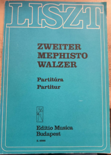 Liszt Ferenc - Zweiter Mephisto Walzer - Partit�ra / Partitur