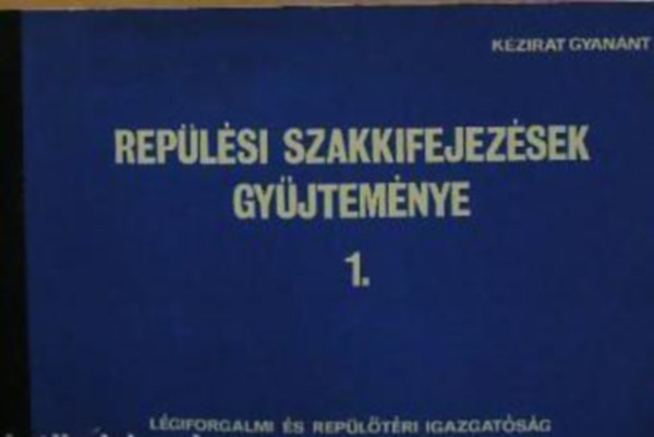 Repülési szakkifejezések gyűjteménye 1.