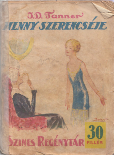 Wiesner Juliska  J. D. Tanner (ford.) - Henny szerencsje (Sznes regnytr)