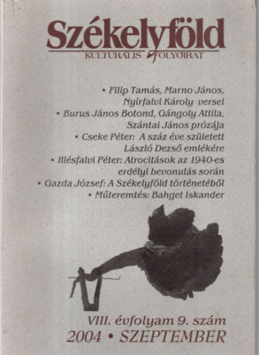 Ferenczes Istv�n  (szerk.) - Sz�kelyf�ld- Kultur�lis foly�irat - VIII. �vfolyam 9. sz�m 2004 szeptember