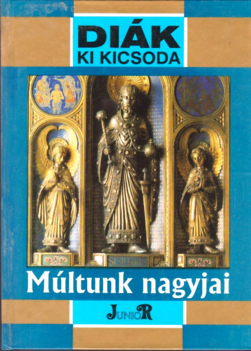 Plinks Mihly - Mltunk nagyjai - Magyar trtnelem letrajzokban a honfoglalstl a kiegyezsig