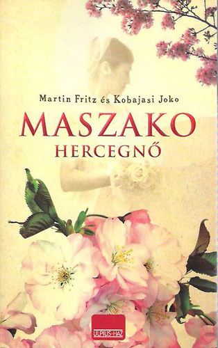 Kobajasi Joko Martin Fritz - Maszako hercegn