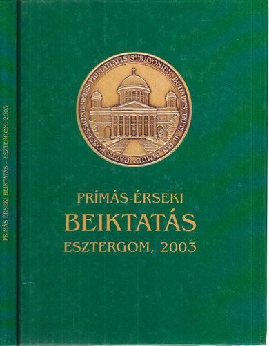Erd Pter prms-rseki beiktatsa (Esztergom, 2003)