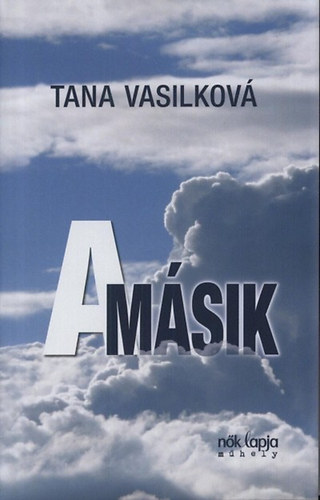 Tana Vasilkova - A msik