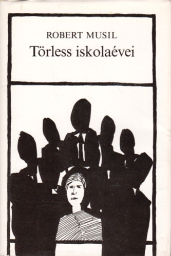 Robert Musil - T�rless iskola�vei-H�rom elbesz�l�s