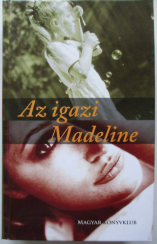 Isla Dewar - Az igazi Madeline