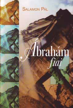 Salamon Pál - Ábrahám fiai