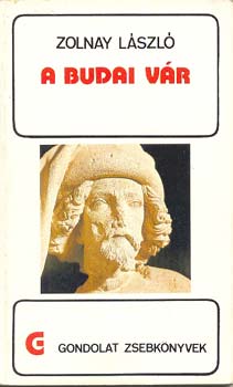 Zolnay Lszl - A budai vr