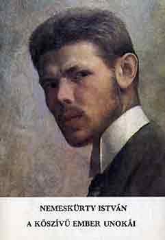 Nemeskürty István - A kőszívű ember unokái (A kiegyezés utáni első nemzedék)