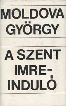 Moldova Gy�rgy - A szent Imre-indul�