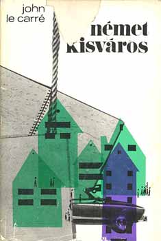 John le Carr� - Egy n�met kisv�ros