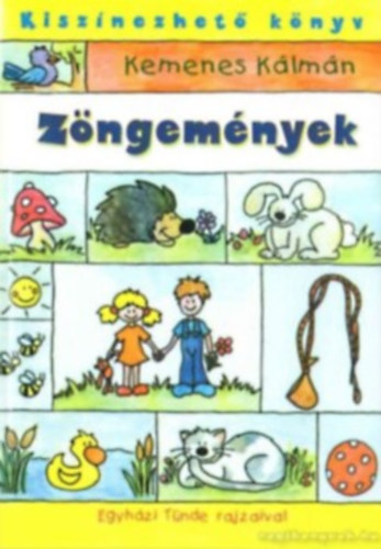 Kemenes Klmn - Zngemnyek (kicsiknek, nagyoknak)