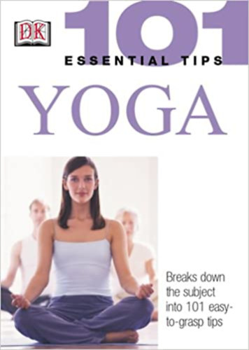 101 Essential Tips - Yoga