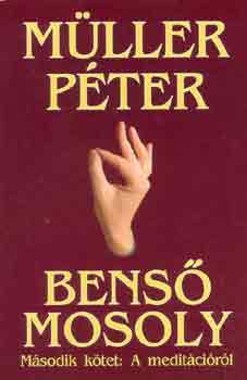 Mller Pter - Bens mosoly II. - A meditcirl