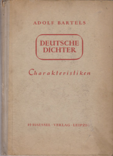 Adolf Bartels - Deutsche Dichter charakteristiken