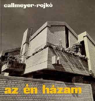 Callmeyer-Rojk - Az n hzam
