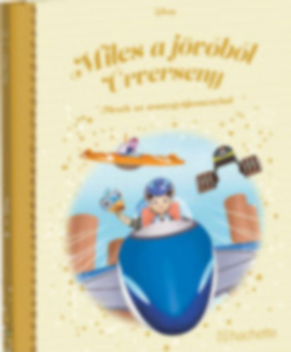 Walt Disney - Miles a jvbl, rverseny - Mesk az aranygyjtemnybl