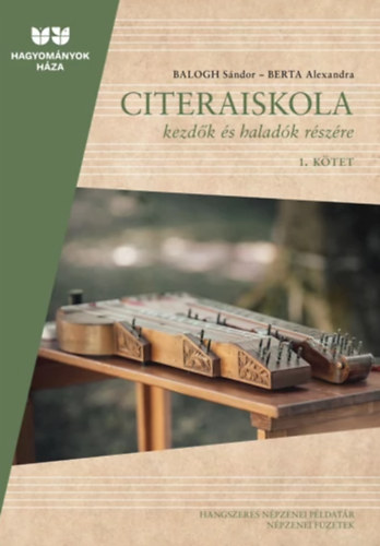 Balogh S�ndor - Berta Alexandra - Citeraiskola kezd�k �s halad�k r�sz�re 1-2.