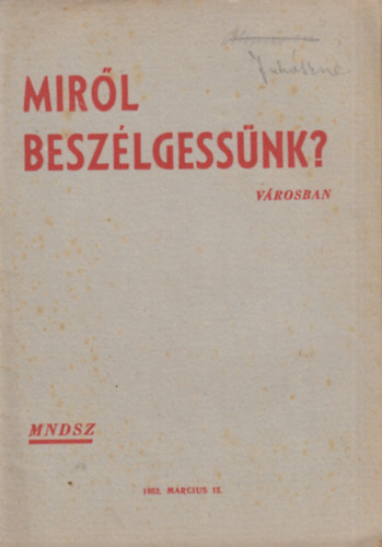 Mir�l besz�lgess�nk? - V�rosban
