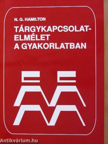N.G. Hamilton - Tárgykapcsolat-elmélet a gyakorlatban