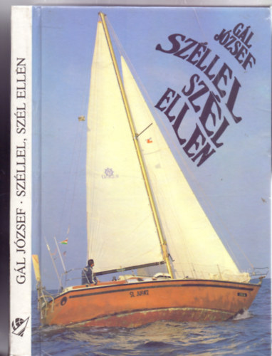 G�l J�zsef - Sz�llel, sz�l ellen