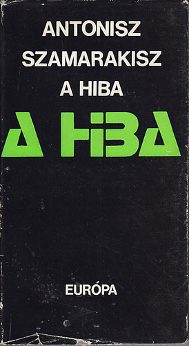 Antonisz Szamarakisz - A hiba