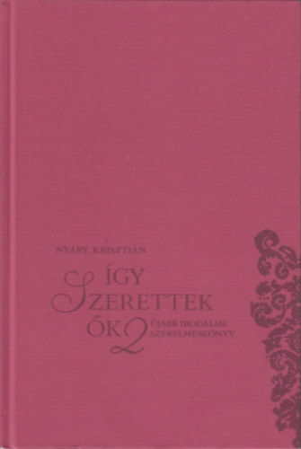 Ny�ry Kriszti�n - �gy szerettek �k 2.