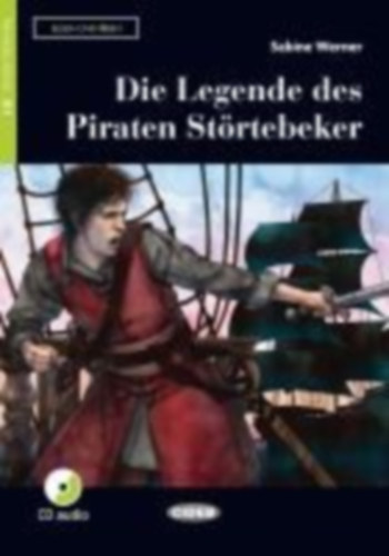 Sabine Werner - Die Legende des Piraten Störtebeker. Buch und Audio-CD
