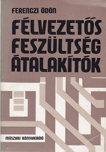 Ferenczi dn - Flvezets feszltsgtalaktk