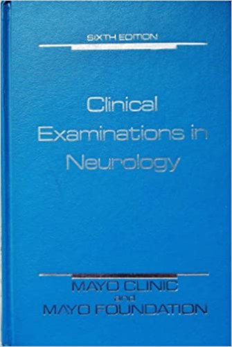 A.J. Dale Mayo Clinic - Clinical Examinations in Neurology