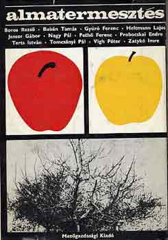 Peth� Ferenc - Almatermeszt�s