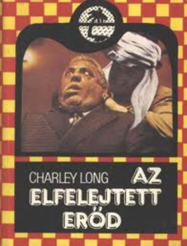 Charley Long - Az elfelejtett er�d