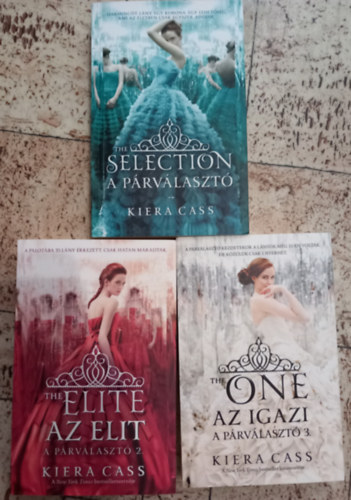 Kiera Cass - A p�rv�laszt� 1-3.: A p�rv�laszt� (1.) + Az elit (A p�rv�laszt� 2.) + Az igazi (A p�rv�laszt� 3.)
