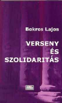 Bokros Lajos - Verseny s szolidarits