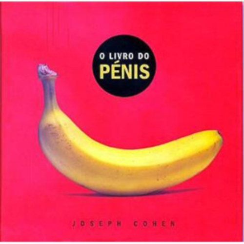Joseph Cohen - O livro do p�nis