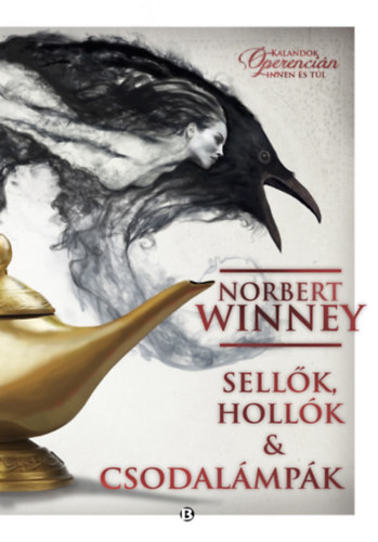 Norbert Winney - Sellk, hollk & csodalmpk