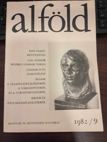 Juhász Béla (főszerk.) - Alföld 1982/9