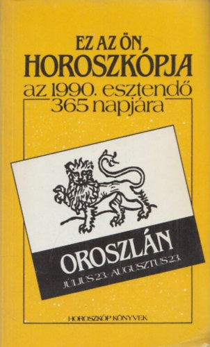 Ez az n horoszkpja 1990 esztend 365 napjra