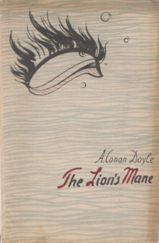 Arthur Conan Doyle - The lion's mane