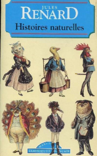 Jules Renard - Histoires naturelles