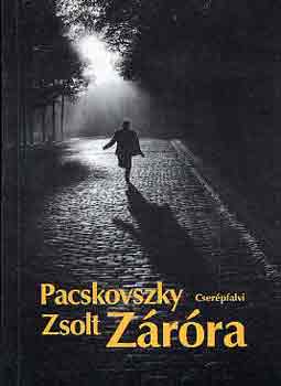 Pacskovszky Zsolt - Z�r�ra