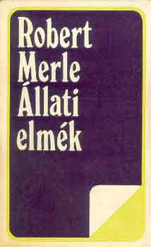 Robert Merle - llati elmk