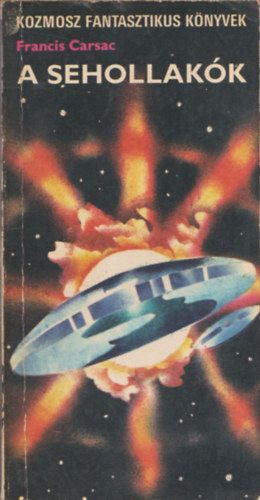 Francis Carsac - A sehollak�k