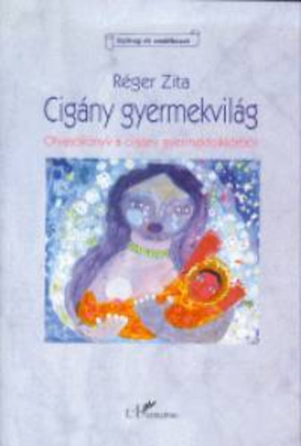 Réger Zita - Cigány gyermekvilág