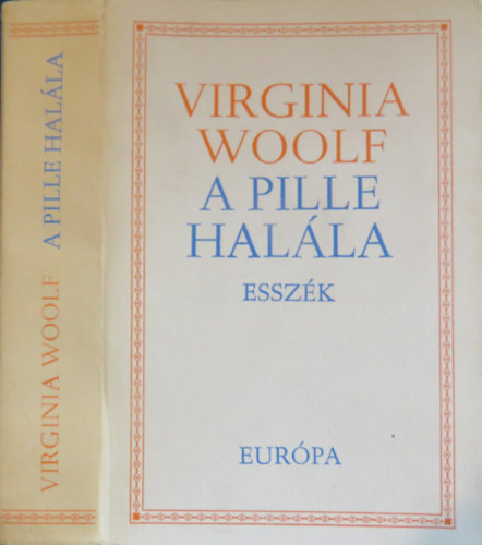 Virginia Woolf - A pille hal�la (Essz�k)