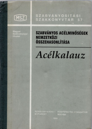 Ludvig Andrs - Proksa Ferenc - Aclkalauz - Szabvnyos aclminsgek nemzetkzi sszehasonltsa