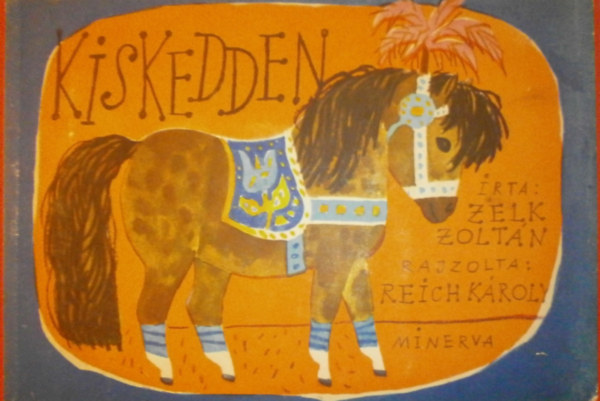 Zelk Zoltn - Kiskedden