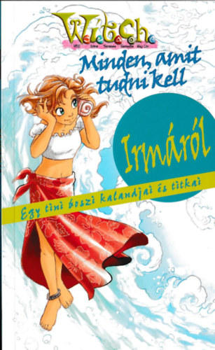 Witch - Minden amit tudni kell Irm�r�l