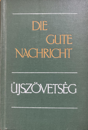 Die gute Nachricht - �jsz�vets�g