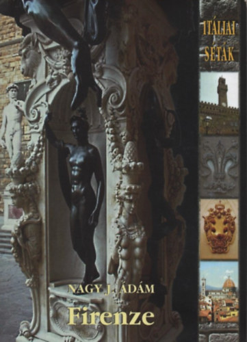 Nagy J. �d�m - Firenze